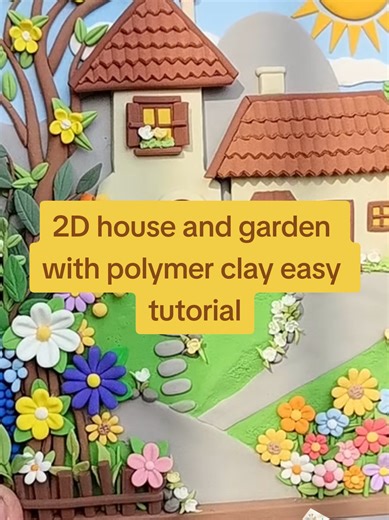 2D house and garden with polymer clay easy tutorial #tutorial #polymerclay #tutorialclay #diyideas #flowerteresia