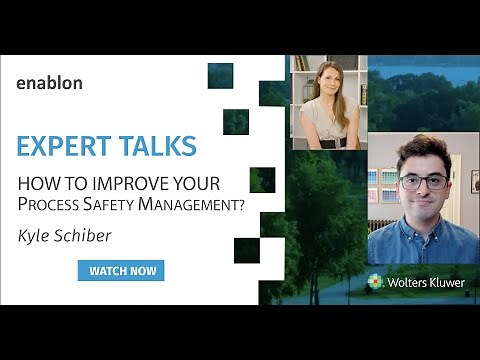 How to Improve Your Process Safety Management - Expert Talks - Kyle Schiber