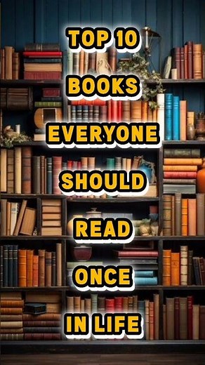 Top 10 best Books 📚 | Everyone Should Read Once in Life | What Are The Top 10 best Books 📚 #shorts