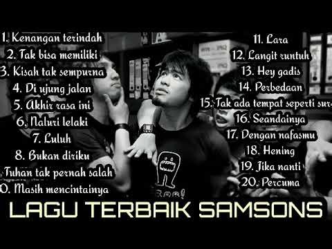 Samsons Full Album Terbaik Sepanjang Masa | Lagu Galau & Romantis Bikin Baper 😢💔