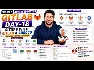 Day-18 | GitOps With ArgoCD & GitLab | 30 Days Of GitLab DevOps