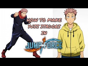 How to make Yuji Itadori in Jump Force