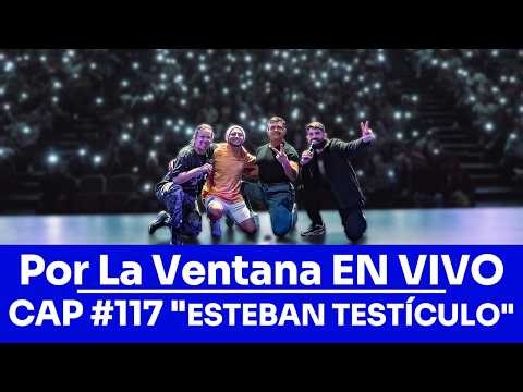 POR LA VENTANA PODCAST en VIVO (PERTH) #117 "ESTEBAN TESTÍCULO" 🫢🚑