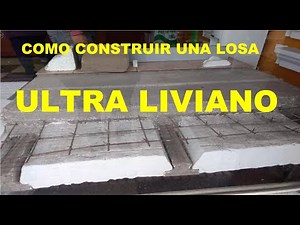 HOW TO BUILD AN ULTRA LIGHTWEIGHT SLAB