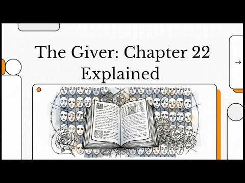The Giver by Lois Lowry Chapter 22 Explained | Structured Summary & Analysis & Overview