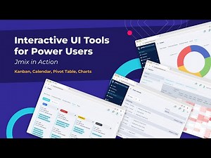 Interactive UI Tools for Power Users | Jmix in Action