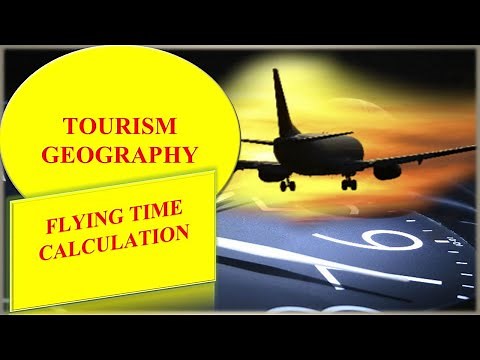 Tourism Geography Flying Time Calculation