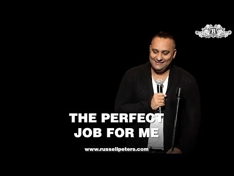 Russell Peters | The Perfect Job For Me