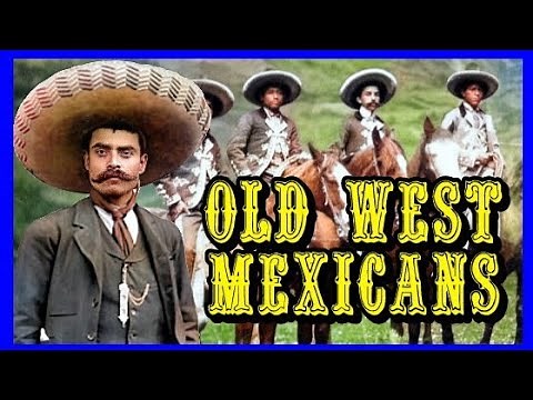 Mexicans In The Old West