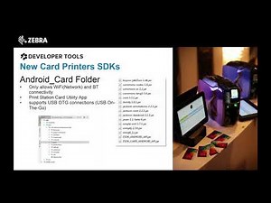 Zebra DevTalk | Card Printer Software Development Tools | May 2018