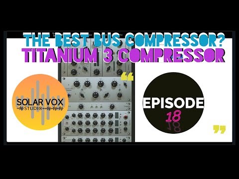 The Best Bus Compressor? Titanium 3