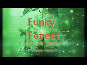 Transmission 005: Deployment in the Funky Forest // Coracle-6 Field Log
