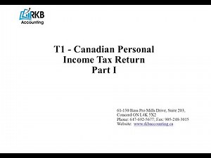 T1 Canadian Personal Tax Filing Part I by RKB Accounting