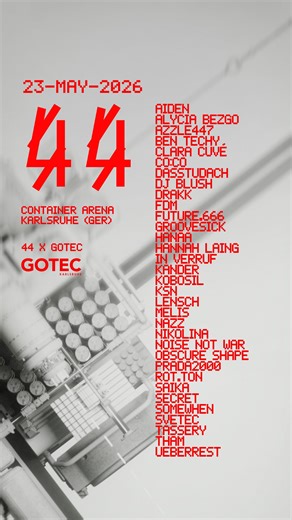 44 FRONT ROW on Instagram: "44 ENTERS: KARLSRUHE 🖤 23-05-2026 👉🏼 Tickets moving fast - lock in! 𝗖𝗢𝗡𝗧𝗔𝗜𝗡𝗘𝗥 𝗔𝗥𝗘𝗡𝗔 11:00-12:30 FUTURE.666 B2B ALYCIA BEZGO 12:30-14:00 UEBERREST B2B AZZLE 14:00-15:30 CLARA CUVE 15:30-17:00 KOBOSIL B2B NIKOLINA 17:00-18:30 SOMEWHEN B2B PRADA2000 18:30-20:00 HANNAH LAING 20:00-21:30 AIDEN B2B SVETEC 21:30-23:00 KOBOSIL 𝗚𝗢𝗧𝗘𝗖 BOILER FLOOR 23:00-01:30 SAIKA B2B HANAA 01:30-03:00 SOMEWHEN 03:00-04:30 ÜBERREST b2b SECRET 04:30-06:00 THAM B2B KANDER M