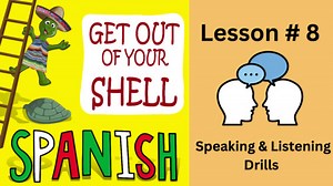 Spanish Lesson #8 - Speaking & Listening Drills -Beginner