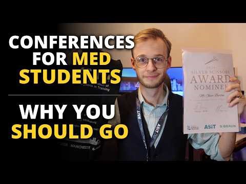 Medical Conferences: The Complete Guide for Students