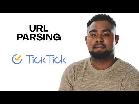How to Enable or Disable URL Parsing (TickTick Tutorial)