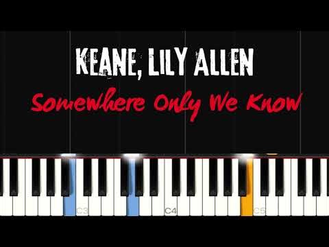 Keane, Lily Allen - Somewhere Only We Know