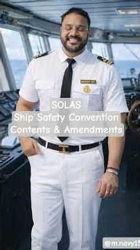 SOLAS Explained ⚓ | Contents & Latest Amendments