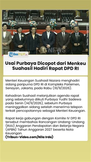 Usai Purbaya Dicopot dari Menkeu, Suahasil Nazara Hadiri Sidang DPD RI Bahas RUU APBN 2027