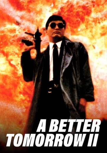 A Better Tomorrow II (1987)