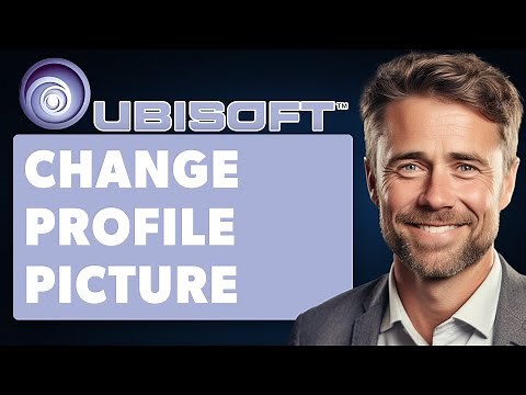 How to Change Your Profile Picture on Ubisoft Connect (Full 2024 Guide)