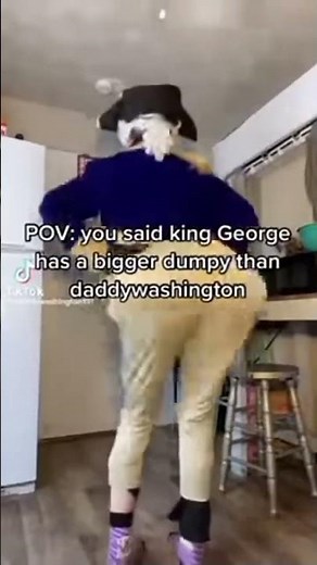 POV: you said king george has a bigger dumpy than daddywashington #meme #memes #funnymemes