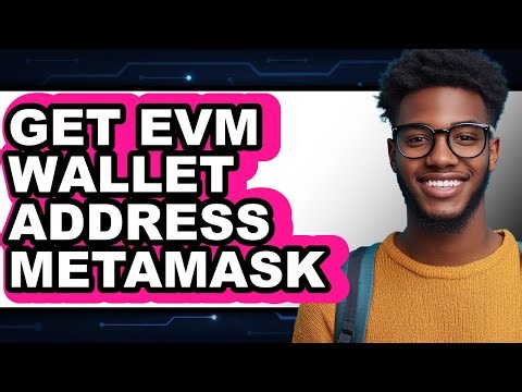 How To Get EVM Wallet Address MetaMask (Easy Method)