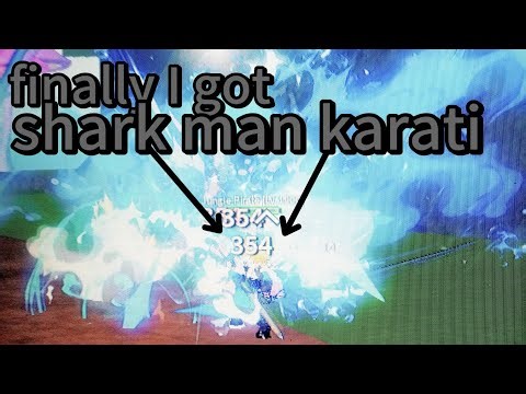 Finally I got shark man karati.