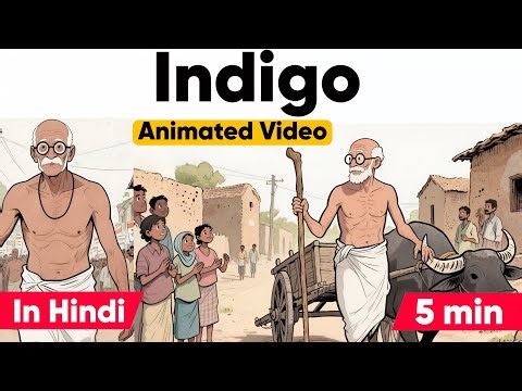 Indigo Animated Story in Hindi | Class 12 English Flamingo Chapter 5 Full Explanation