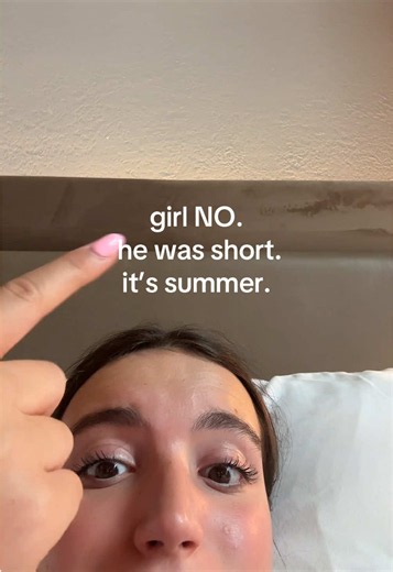 Friend breakup talk: girl says no — he was short, it’s summer