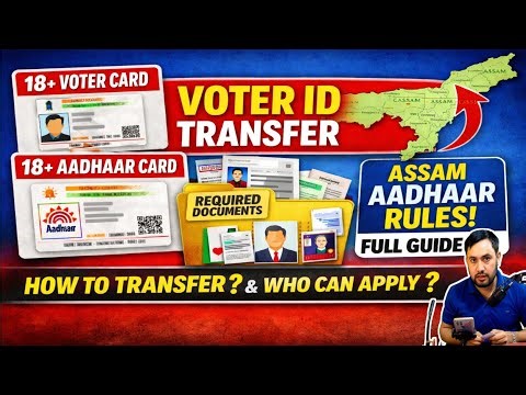 18 + Aadhaar and Voter Apply Assam? DOCUMENTS REQUIRED FOR ASSAM VOTER AND Aadhaar Card? Full Detail
