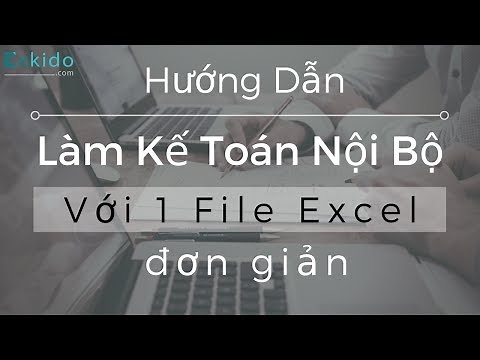 Hướng Dẫn Làm Kế Toán Nội Bộ Bằng Excel Cho DN Nhỏ