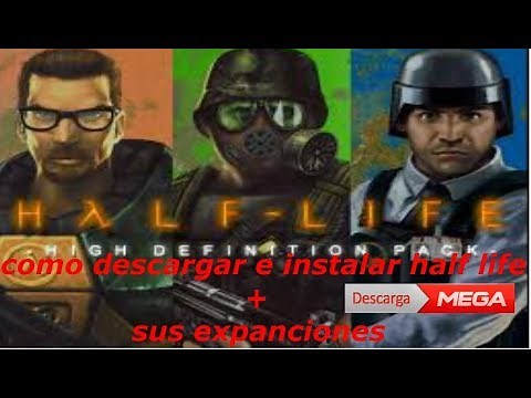Como Descargar E Instalar Half Life 1 + Sus Expansiones