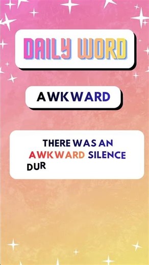 Don't be AWKWARD! Learn this word! 😱
