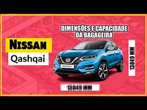 Nissan Qashqai: Medidas e Capacidade do Porta-malas 🔍🚗