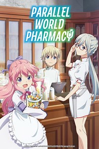 English Dub Review: Parallel World Pharmacy "The Chief Royal Pharmaceutist and the Reincarnated Pharmacologist" - Bubbleblabber