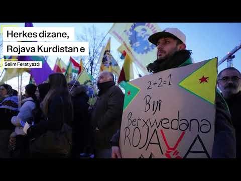 Herkes dizane, Rojava Kurdistan e