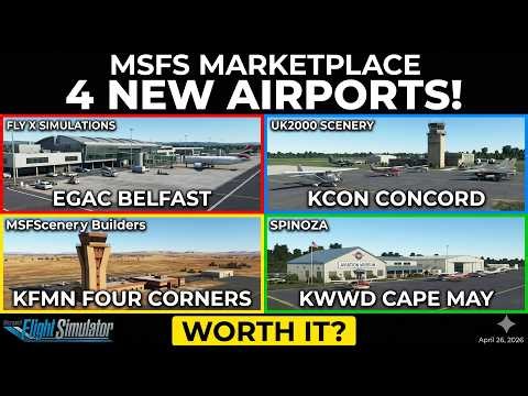 MSFS Marketplace just added these 4 airports - worth it?