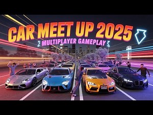 🔥 Car Meet Up Simulator 2025 😱 | Epic Multiplayer Car Game – #1 Android Gameplay