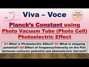 Planck Constant by Photo Vacuum Tube | Viva-Voce | Photoelectric Effect