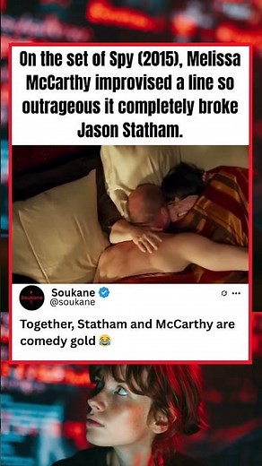 On the set of Spy 2015, Melissa McCarthy improvised a line so outrageous it completely broke Jason S