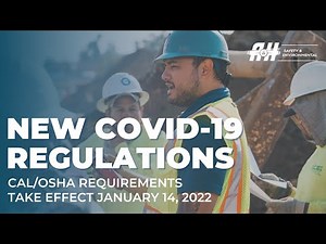 CalOSHA’s New COVID Regulations: January 2022 CalOSHA COVID-19 Update | Construction Safety
