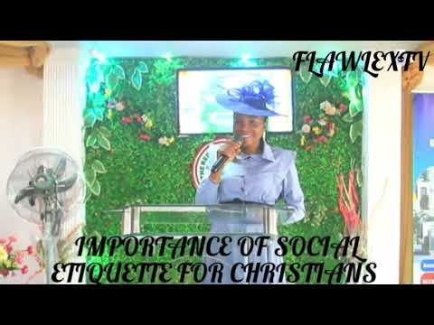 IMPORTANCE OF SOCIAL ETIQUETTE FOR CHRISTIANS.(CONT.....)