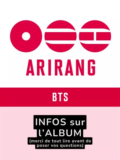 Le 5ème album complet de BTS sortira le 20 mars ! ARIRANG sort en version CD, en version vinyle et en version Weverse Album pour un total de 16 versions différentes. Sans compter les exclusivités des différentes enseignes françaises. Vous pouvez dès à présent précommander vos albums dans différentes enseignes. Les acheter dans une enseigne française permet aux albums de compter pour le SNEP, les classements musicaux français et donc de faire briller BTS au niveau national. Merci de tout lire ava