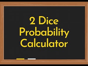 2 dice calculator
