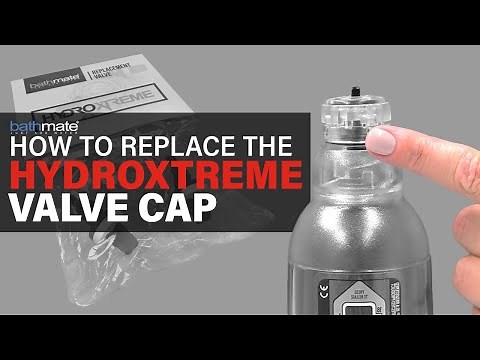 Bathmate: How to replace the Hydroxtreme valve cap