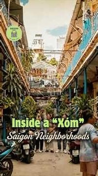 Inside a Saigon Neighborhood 🌿