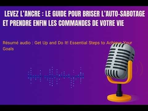 🎧 "Get Up and Do It! Essential Steps to Achieve Your Goals" de Beechy & Josephone Colclough