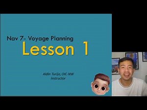 Nav 7- Voyage Planning- Lesson 1